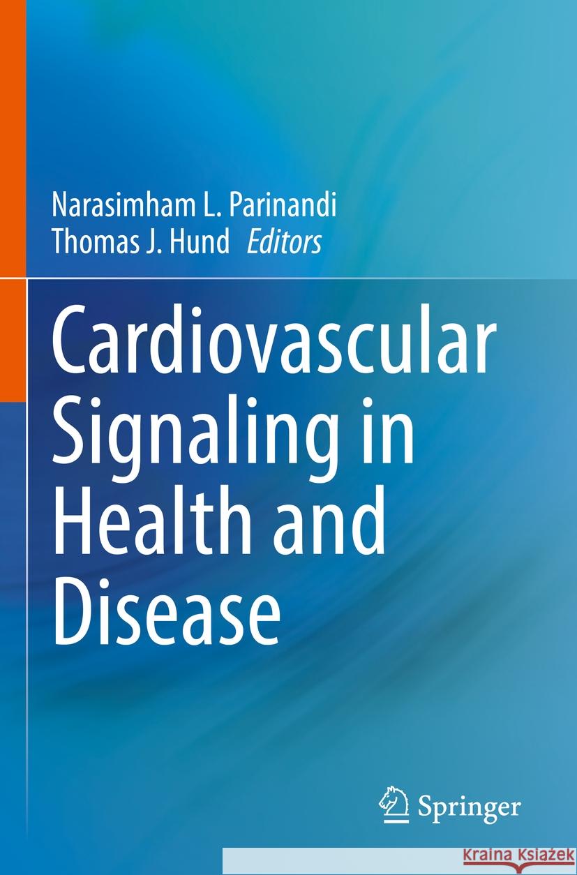 Cardiovascular Signaling in Health and Disease  9783031083112 Springer International Publishing