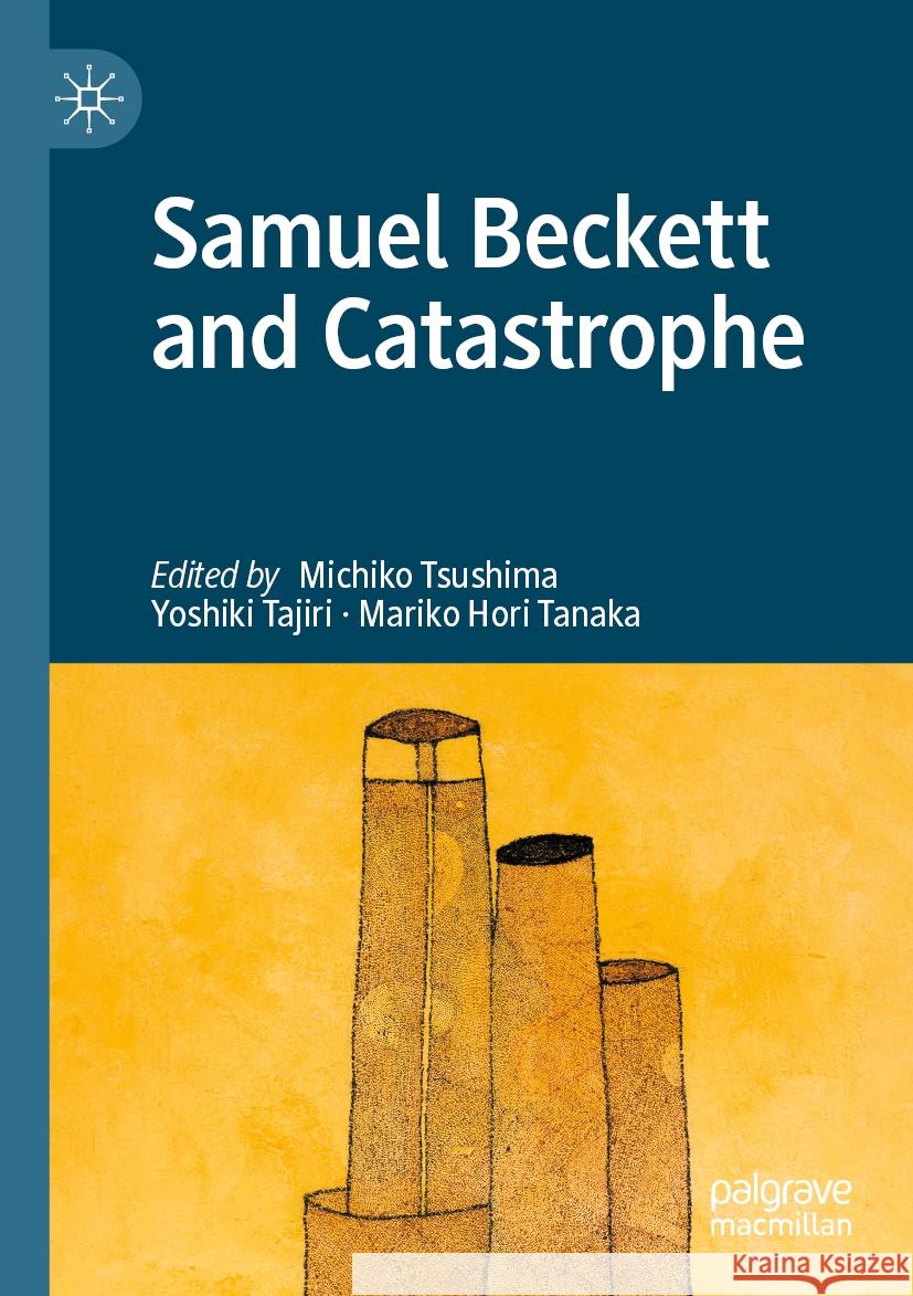 Samuel Beckett and Catastrophe  9783031083709 Springer International Publishing