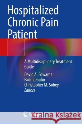 Hospitalized Chronic Pain Patient   9783031083785 Springer International Publishing