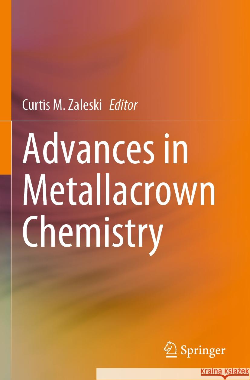 Advances in Metallacrown Chemistry  9783031085789 Springer International Publishing