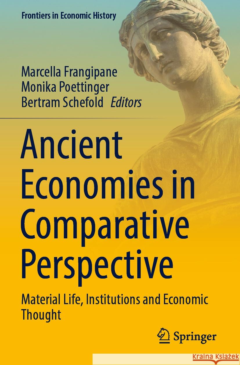 Ancient Economies in Comparative Perspective  9783031087653 Springer International Publishing
