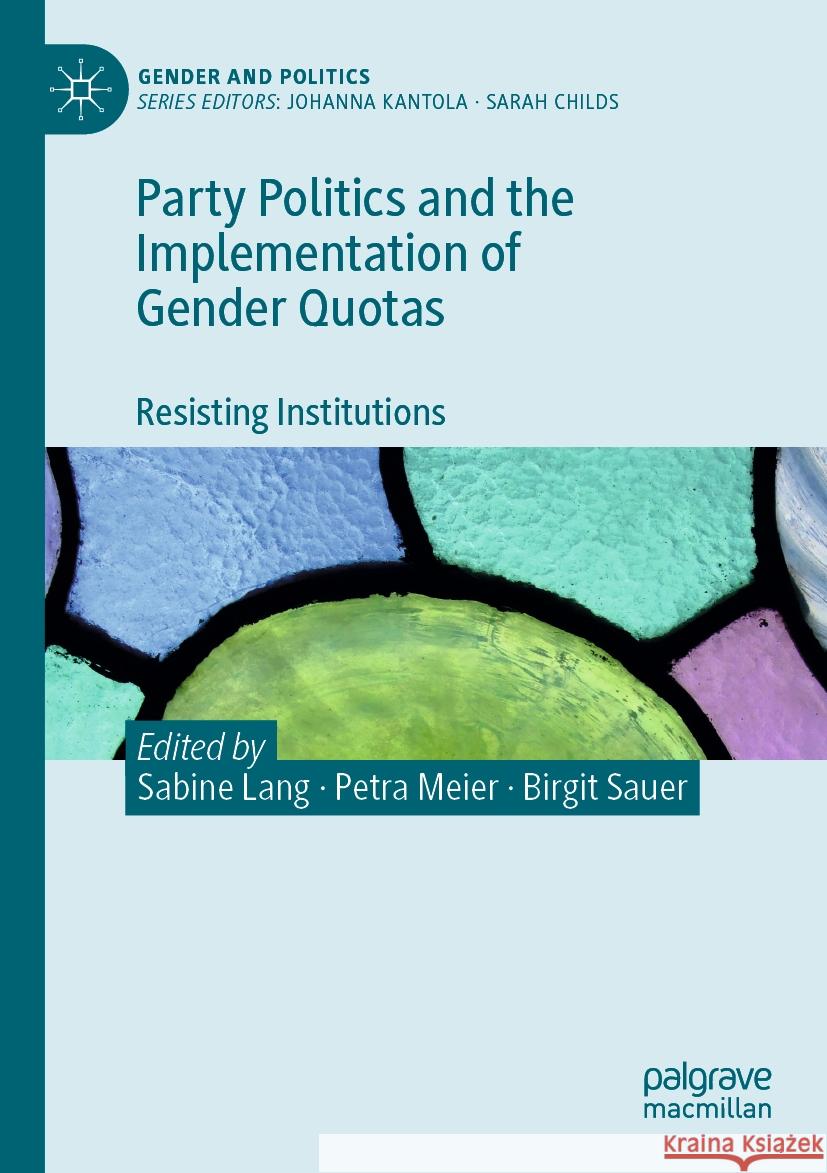 Party Politics and the Implementation of Gender Quotas  9783031089336 Springer International Publishing