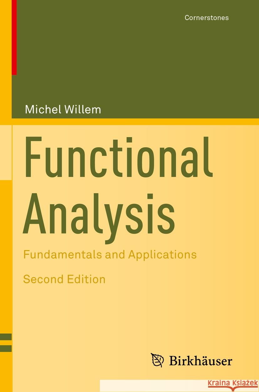 Functional Analysis: Fundamentals and Applications Michel Willem 9783031091513 Birkhauser