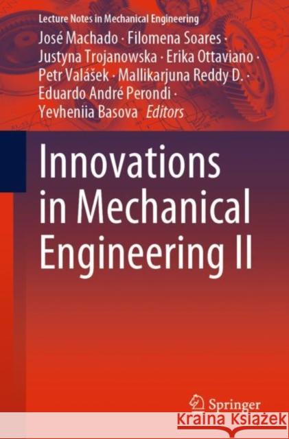 Innovations in Mechanical Engineering II  9783031093814 Springer International Publishing