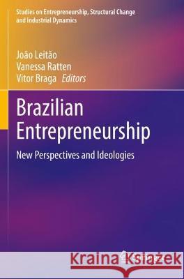 Brazilian Entrepreneurship  9783031093944 Springer International Publishing