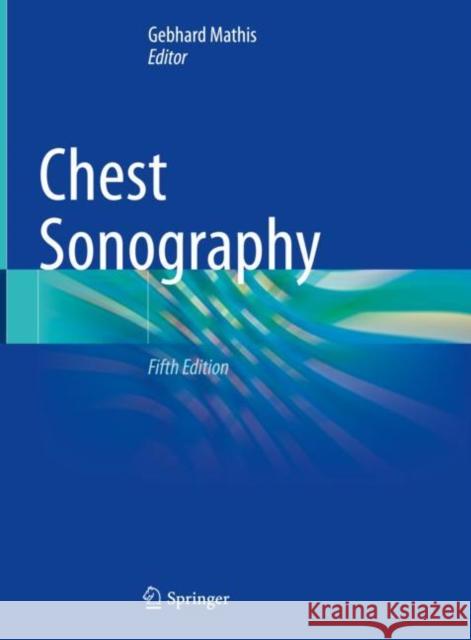 Chest Sonography Gebhard Mathis 9783031094415 Springer