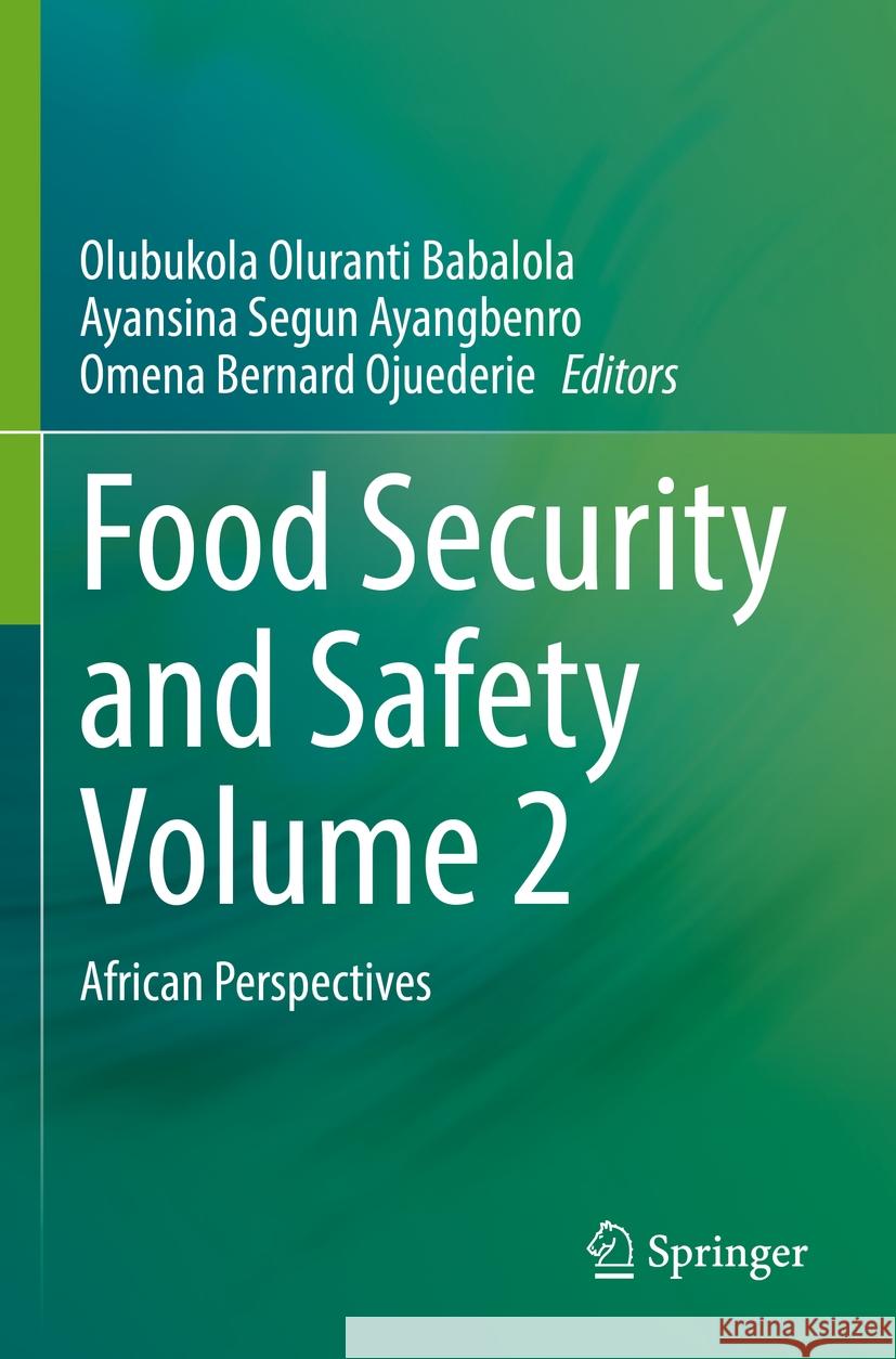 Food Security and Safety Volume 2  9783031096167 Springer International Publishing