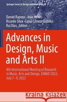 Advances in Design, Music and Arts II  9783031096617 Springer International Publishing