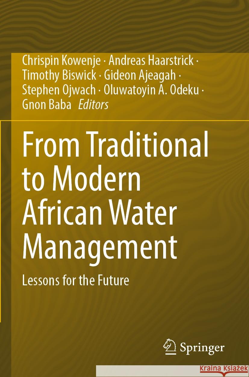 From Traditional to Modern African Water Management  9783031096655 Springer International Publishing