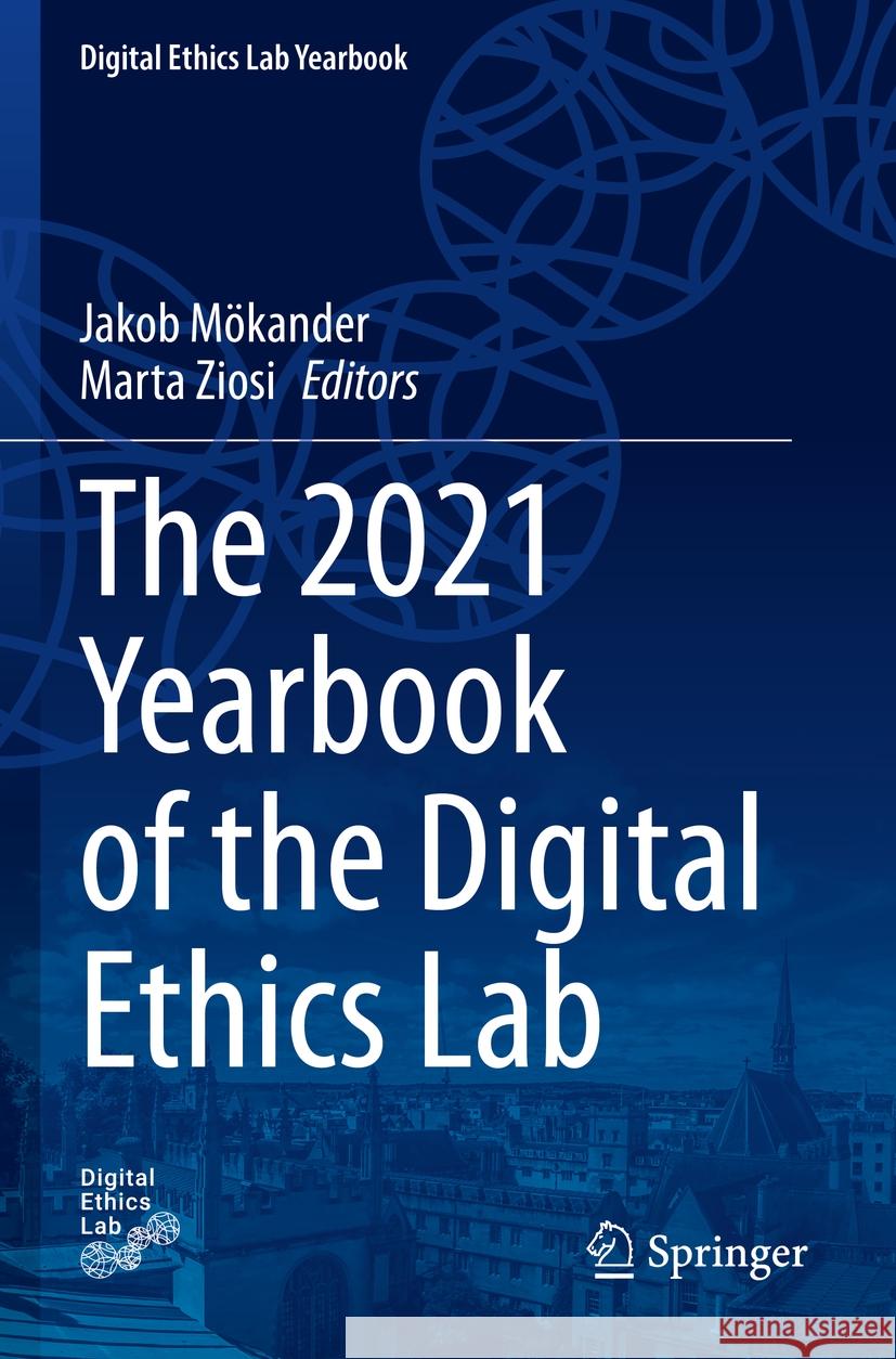The 2021 Yearbook of the Digital Ethics Lab  9783031098482 Springer International Publishing