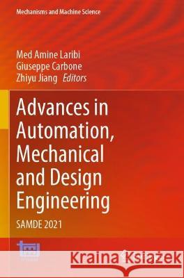 Advances in Automation, Mechanical and Design Engineering  9783031099113 Springer International Publishing