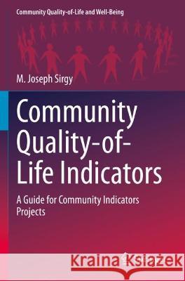 Community Quality-of-Life Indicators M. Joseph Sirgy 9783031102103