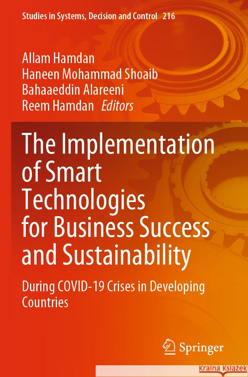 The Implementation of Smart Technologies for Business Success and Sustainability  9783031102141 Springer International Publishing