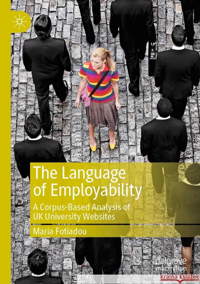 The Language of Employability Maria Fotiadou 9783031102547 Springer International Publishing