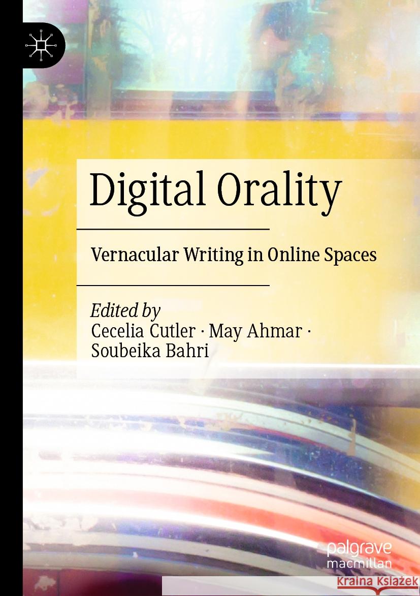 Digital Orality  9783031104350 Springer International Publishing