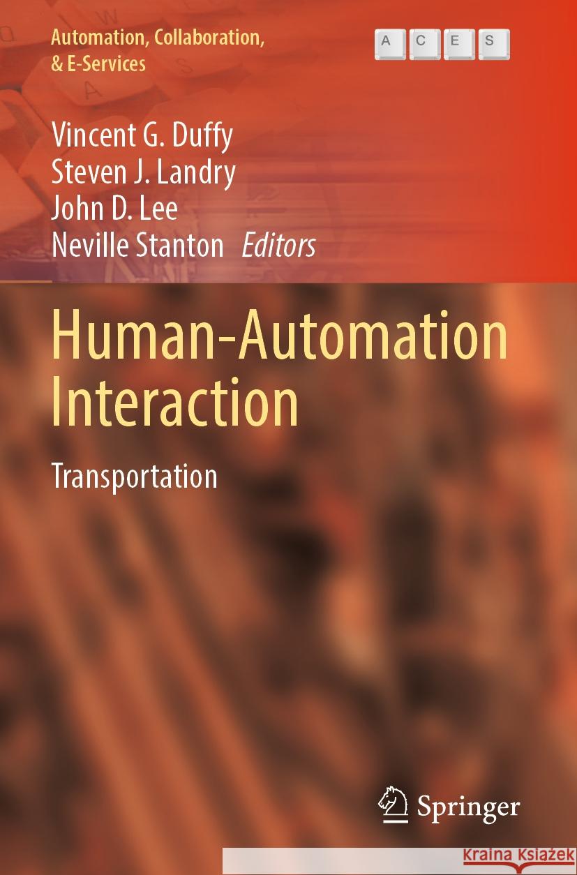 Human-Automation Interaction  9783031107863 Springer International Publishing