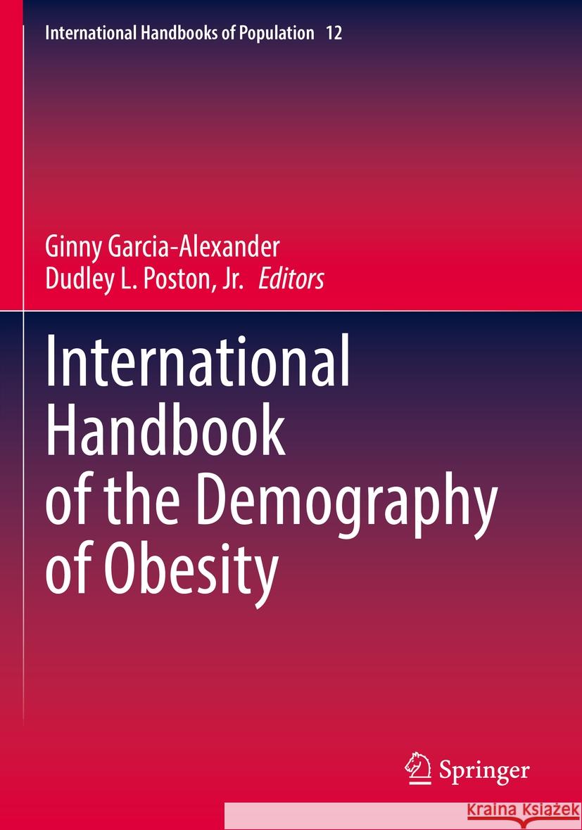 International Handbook of the Demography of Obesity  9783031109386 Springer International Publishing