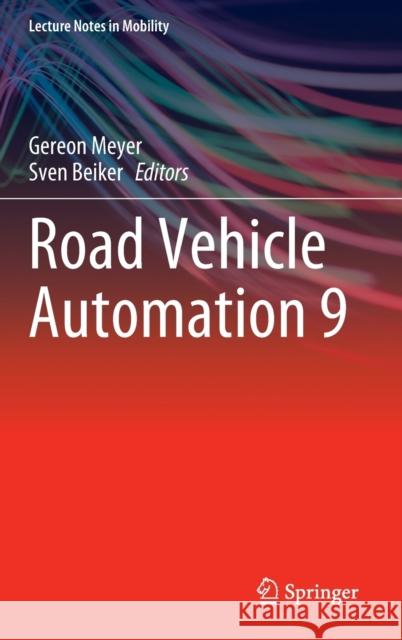 Road Vehicle Automation 9  9783031111112 Springer International Publishing