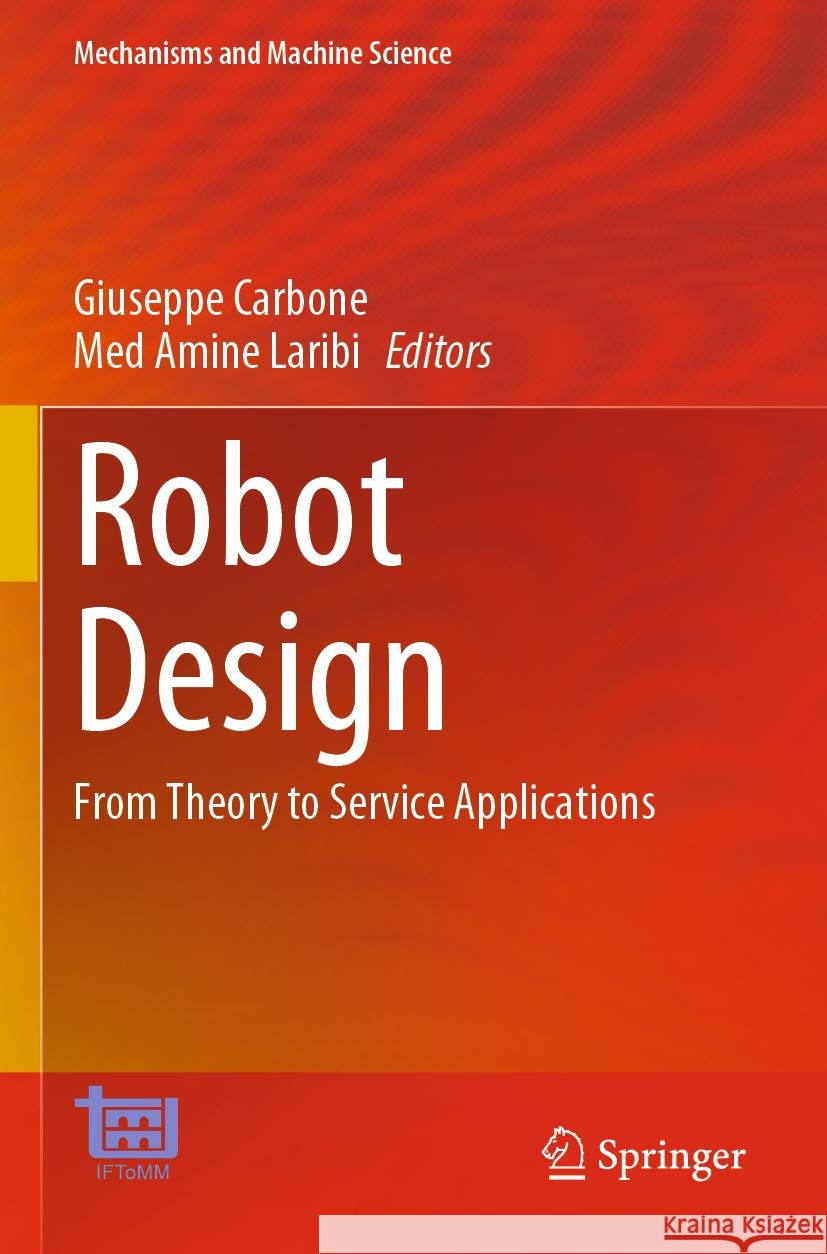 Robot Design  9783031111303 Springer International Publishing