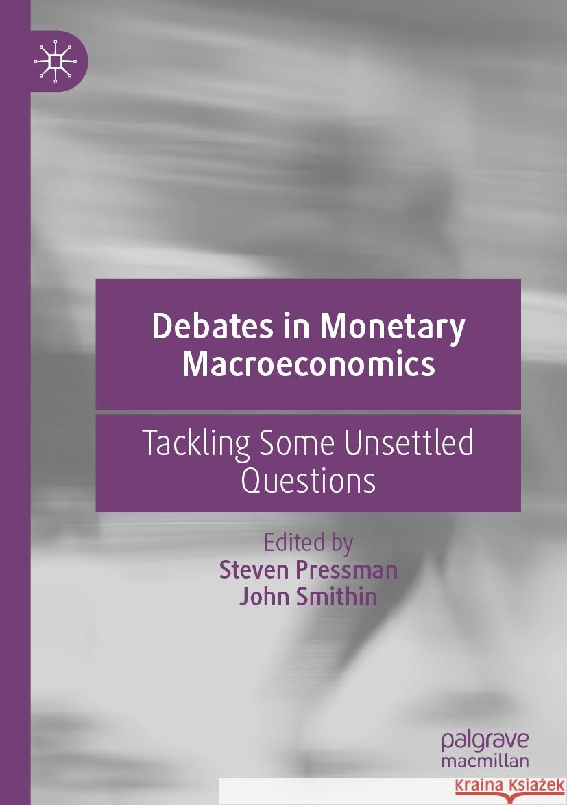 Debates in Monetary Macroeconomics  9783031112423 Springer International Publishing