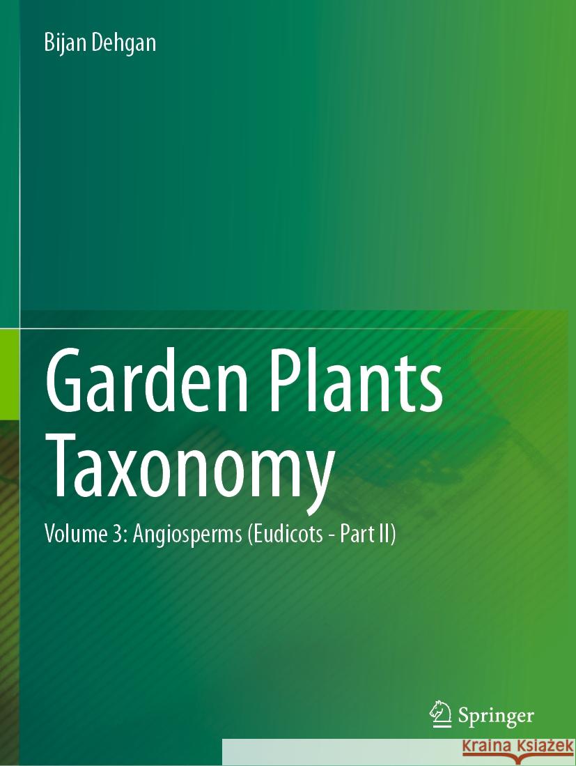 Garden Plants Taxonomy Bijan Dehgan 9783031115677