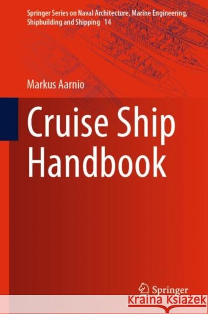 Cruise Ship Handbook Markus Aarnio 9783031116285