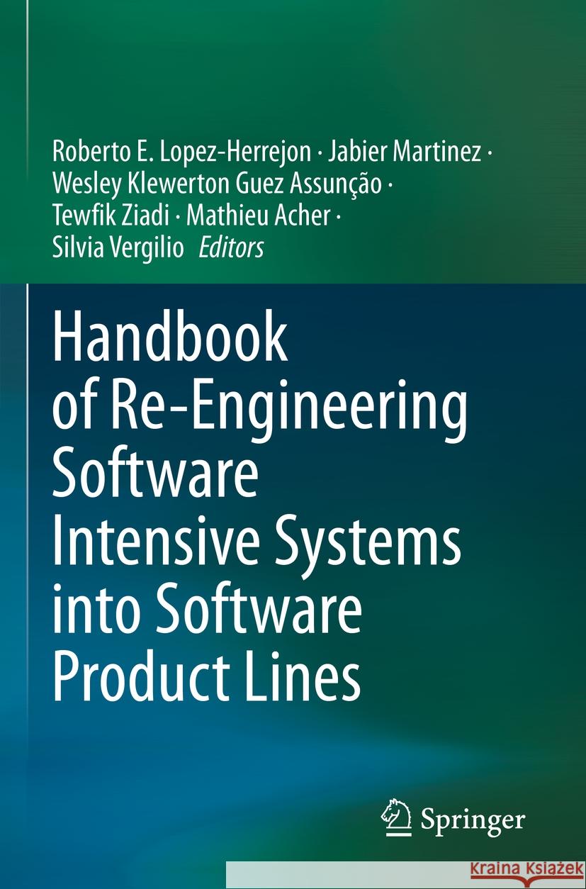 Handbook of Re-Engineering Software Intensive Systems into Software Product Lines  9783031116889 Springer International Publishing