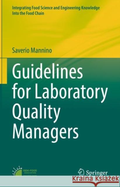 Guidelines for Laboratory Quality Managers Saverio Mannino 9783031117237 Springer