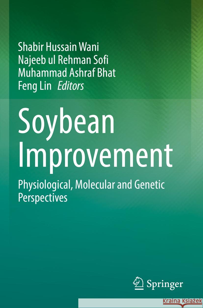 Soybean Improvement  9783031122347 Springer International Publishing