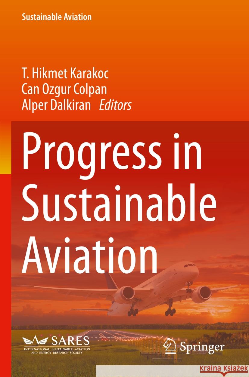 Progress in Sustainable Aviation   9783031122989 Springer International Publishing