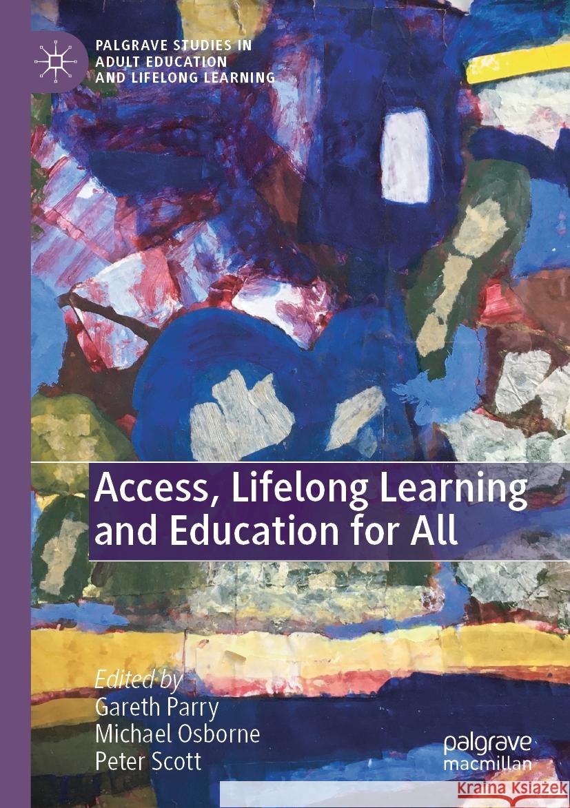 Access, Lifelong Learning and Education for All  9783031123443 Springer International Publishing