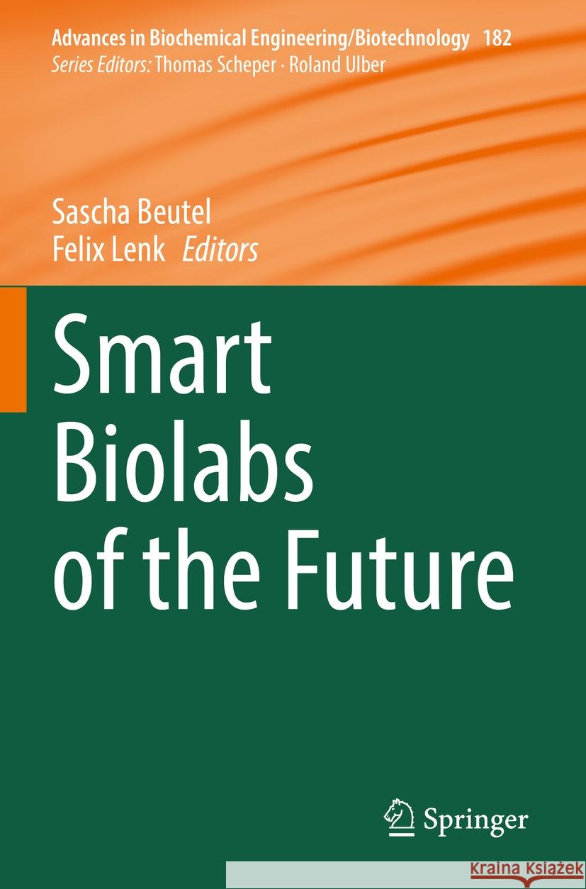 Smart Biolabs of the Future  9783031125843 Springer International Publishing