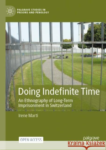 Doing Indefinite Time Irene Marti 9783031125898 Springer International Publishing AG