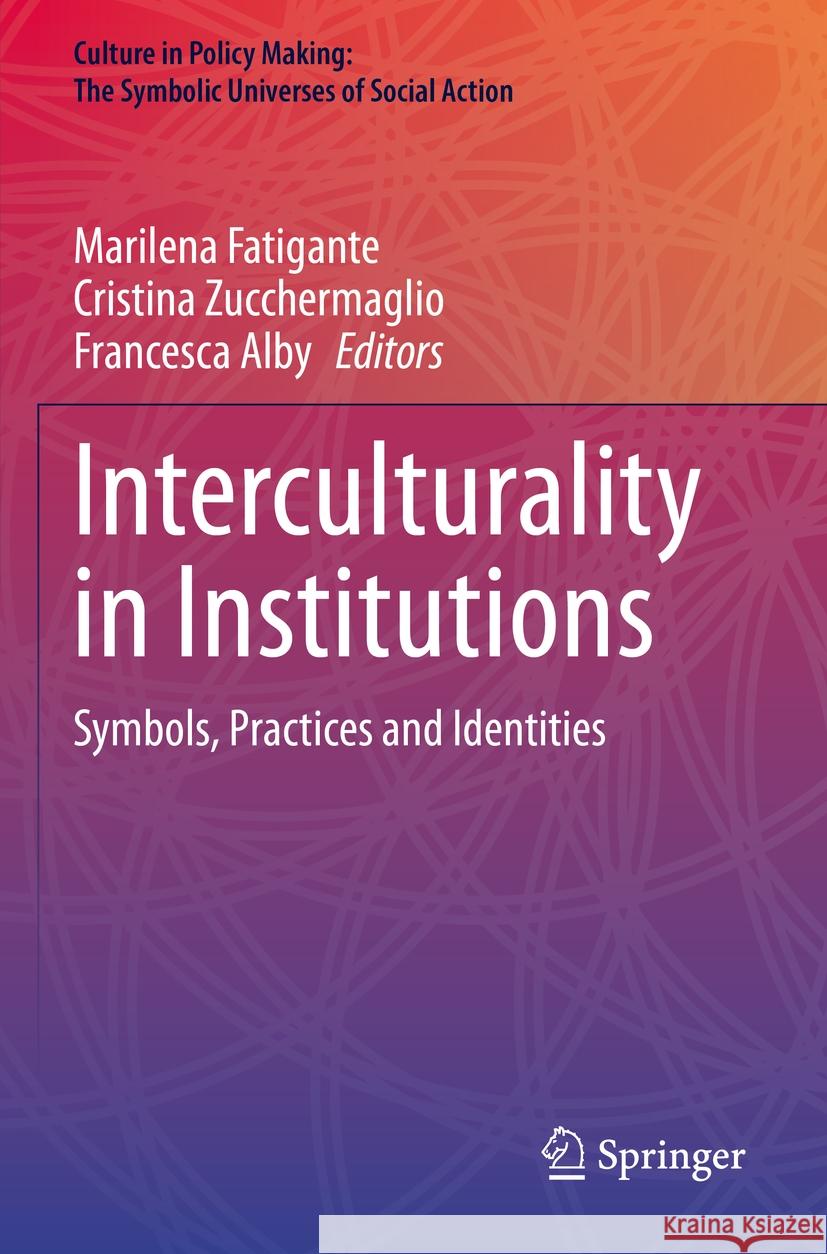 Interculturality in Institutions  9783031126284 Springer International Publishing