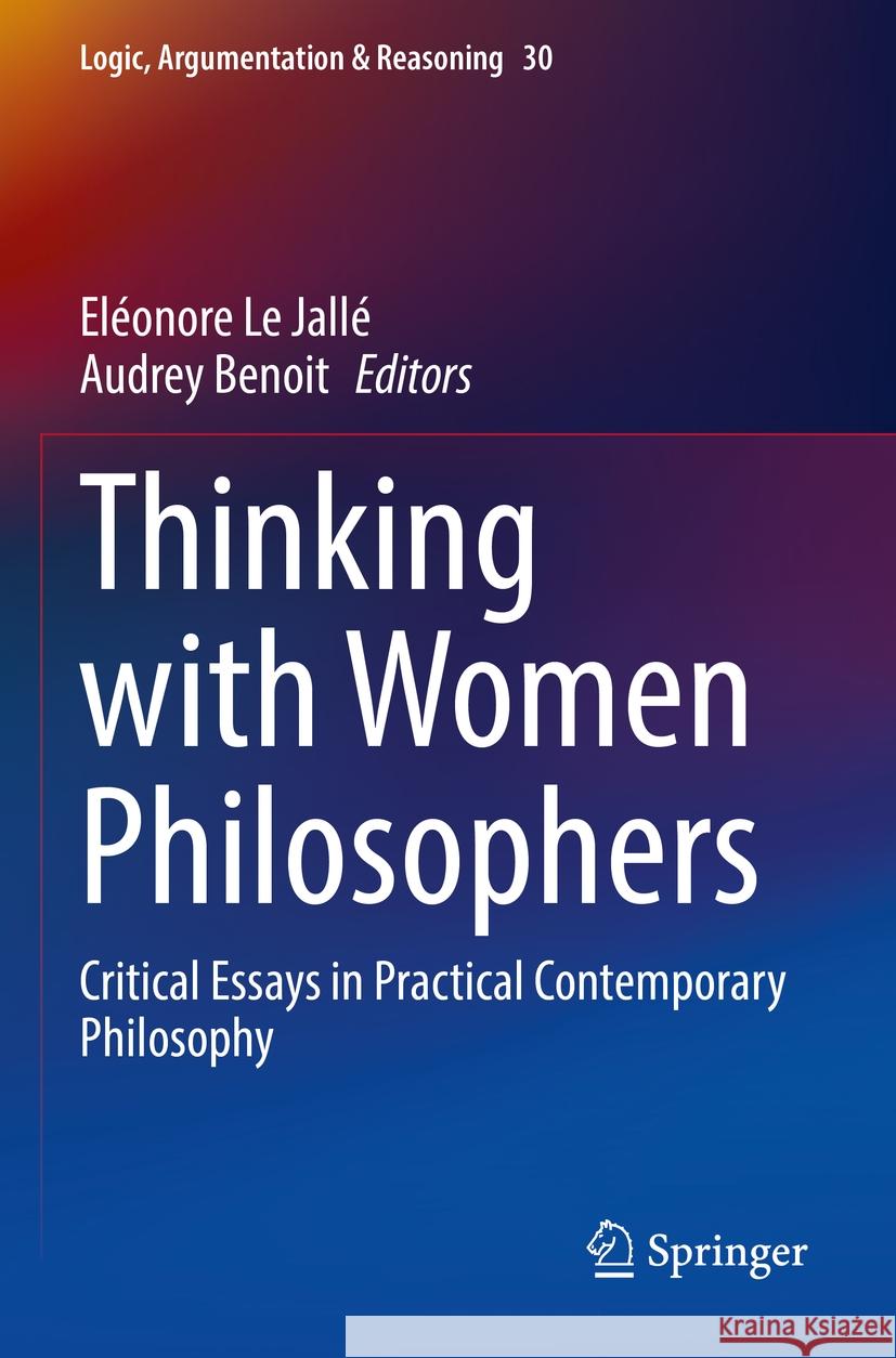 Thinking with Women Philosophers  9783031126642 Springer International Publishing