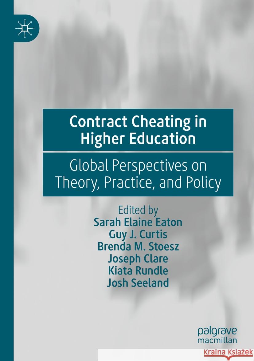 Contract Cheating in Higher Education  9783031126826 Springer International Publishing