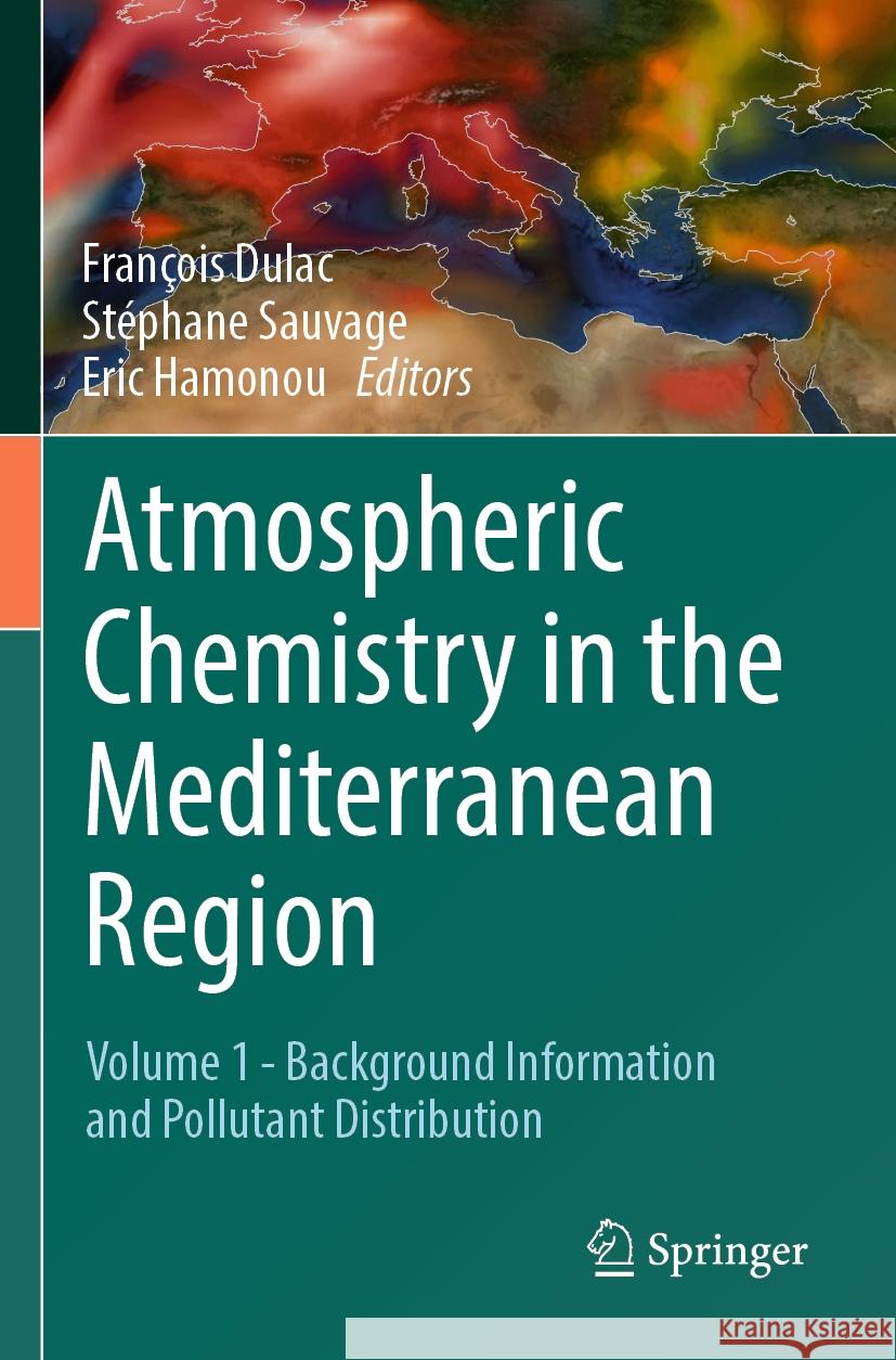 Atmospheric Chemistry in the Mediterranean Region  9783031127434 Springer International Publishing