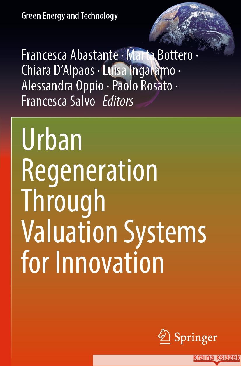 Urban Regeneration Through Valuation Systems for Innovation  9783031128165 Springer International Publishing