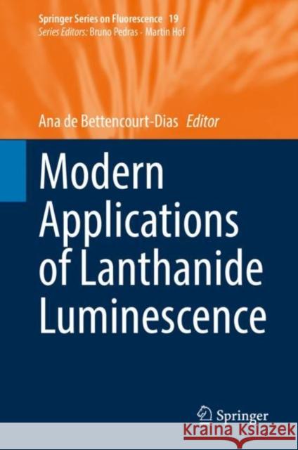 Modern Applications of Lanthanide Luminescence  9783031128585 Springer International Publishing