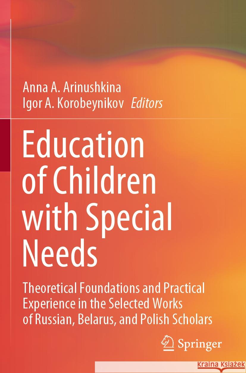 Education of Children with Special Needs   9783031136481 Springer International Publishing