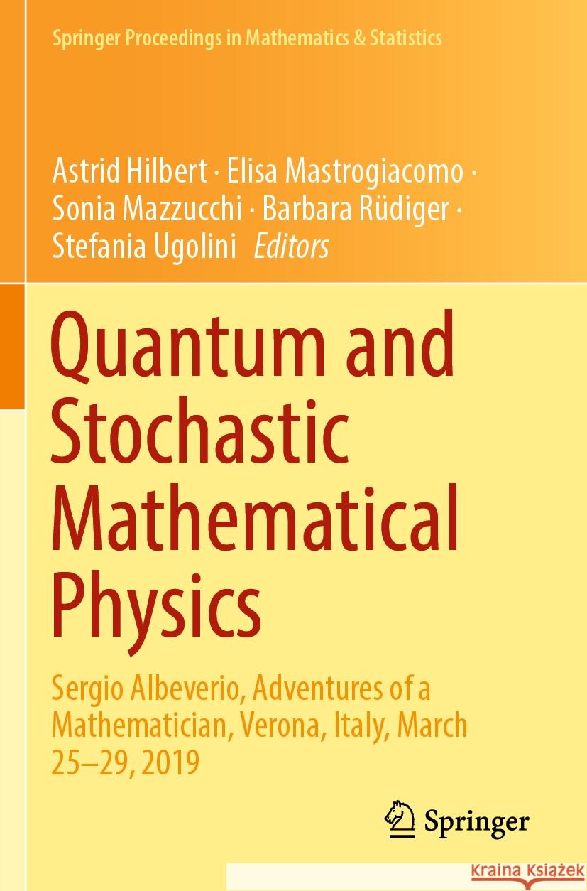 Quantum and Stochastic Mathematical Physics  9783031140334 Springer International Publishing