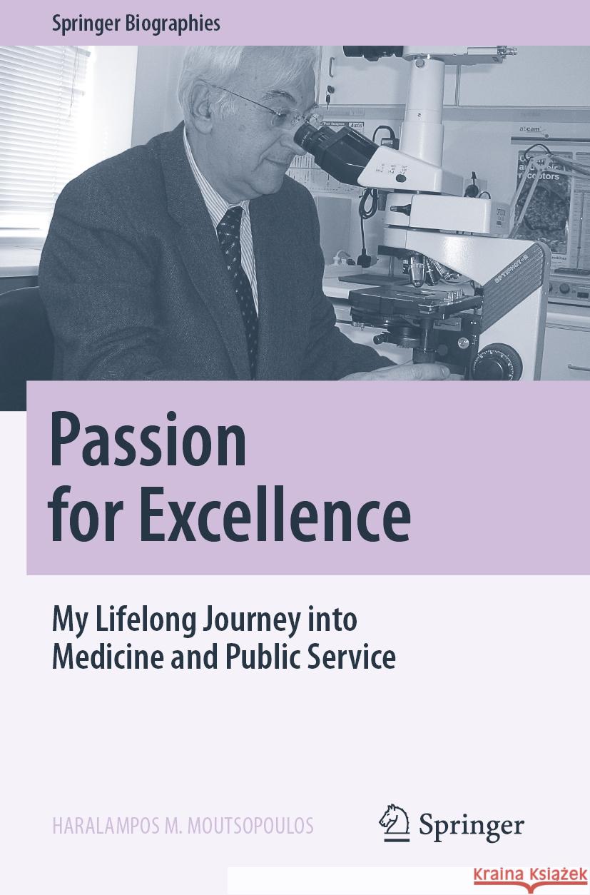 Passion for Excellence Moutsopoulos, Haralampos M. 9783031141300 Springer International Publishing