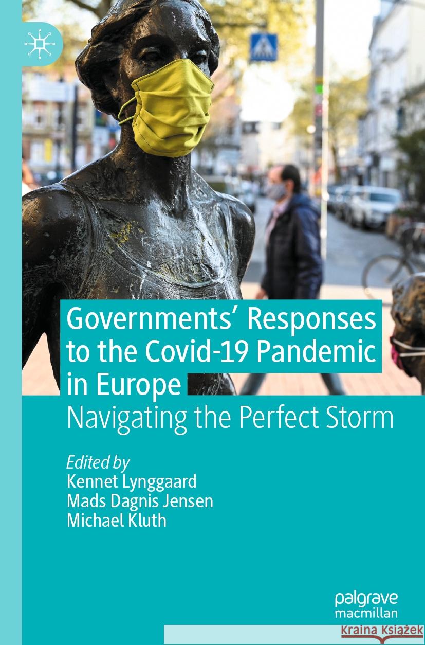 Governments' Responses to the Covid-19 Pandemic in Europe  9783031141478 Springer International Publishing