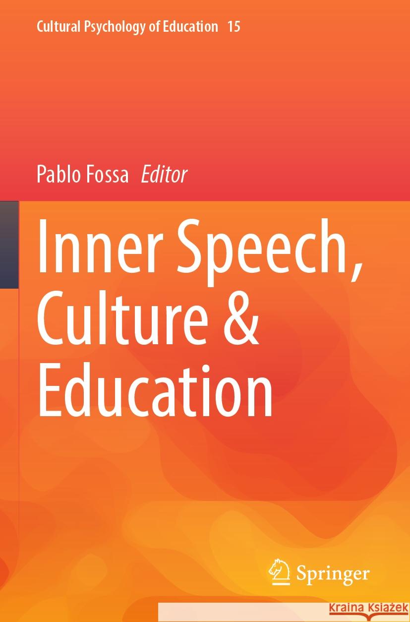 Inner Speech, Culture & Education   9783031142147 Springer International Publishing