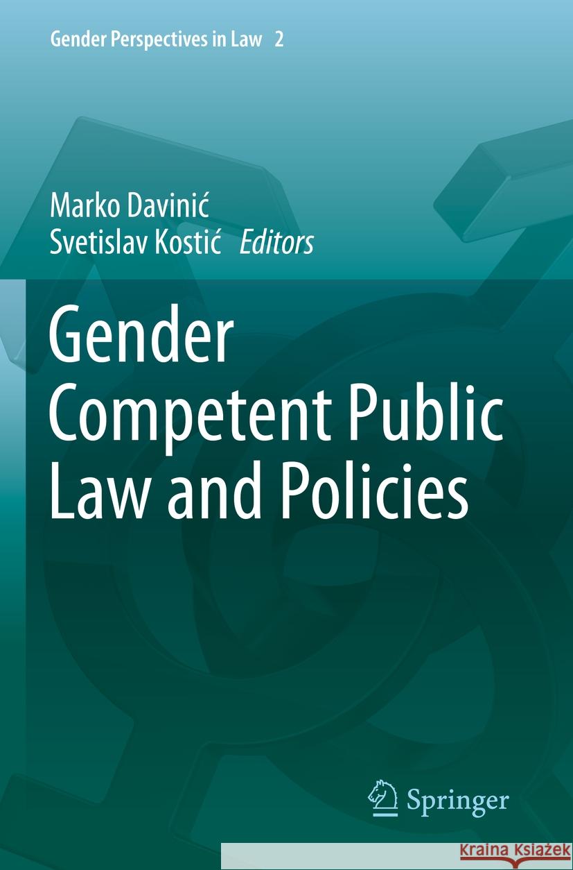 Gender Competent Public Law and Policies Marko Davinic Svetislav Kostic 9783031147081 Springer