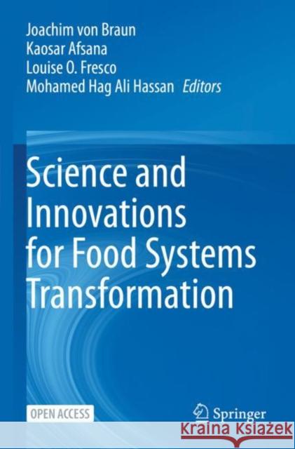 Science and Innovations for Food Systems Transformation Joachim Vo Kaosar Afsana Louise Fresco 9783031157059 Springer