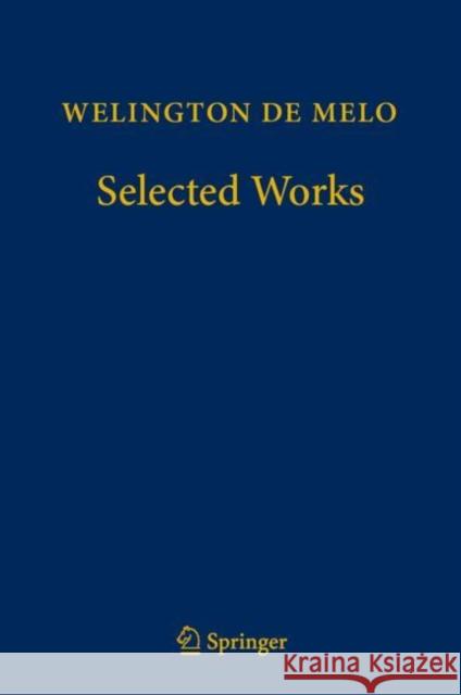 Welington de Melo - Selected Works Welington d Paolo Piccione 9783031158308 Springer