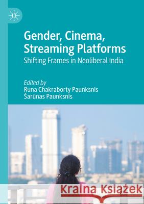 Gender, Cinema, Streaming Platforms  9783031167027 Springer International Publishing