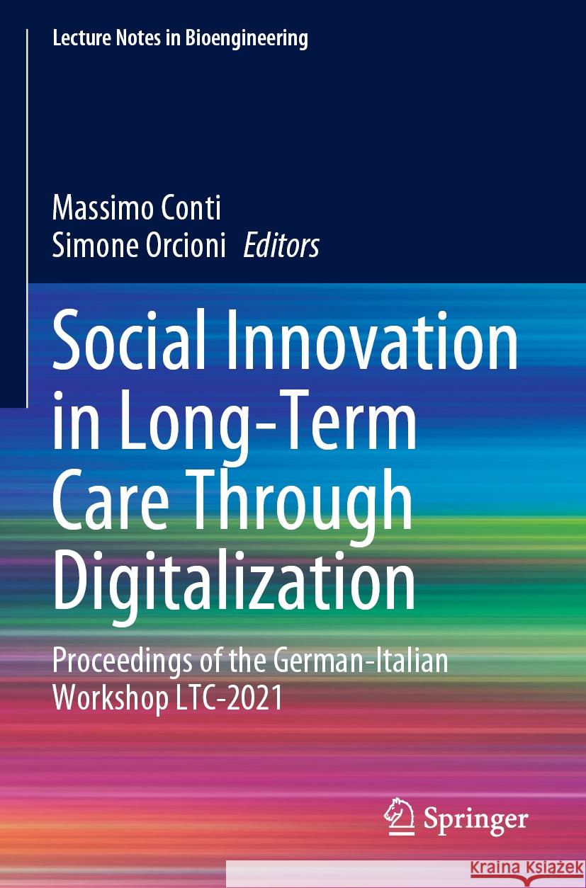 Social Innovation in Long-Term Care Through Digitalization  9783031168574 Springer International Publishing