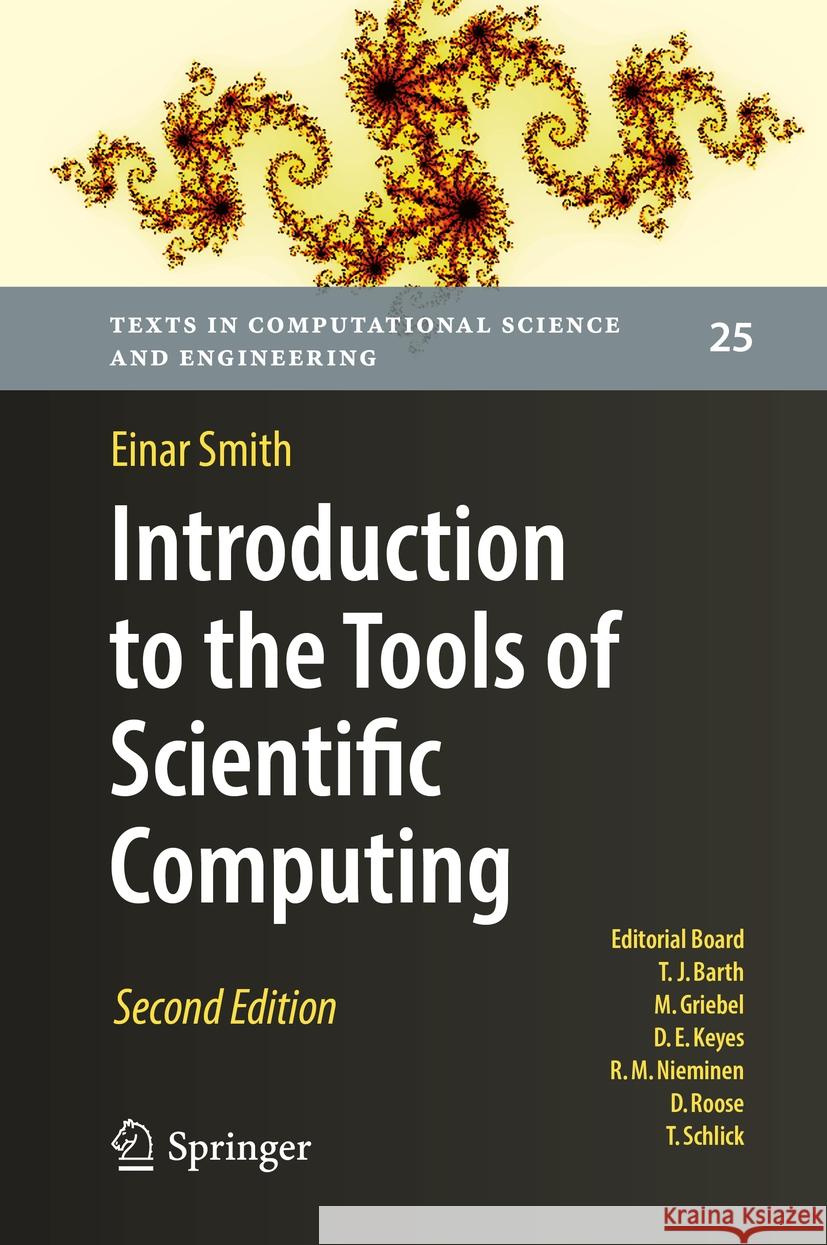 Introduction to the Tools of Scientific Computing Einar Smith 9783031169748 Springer International Publishing